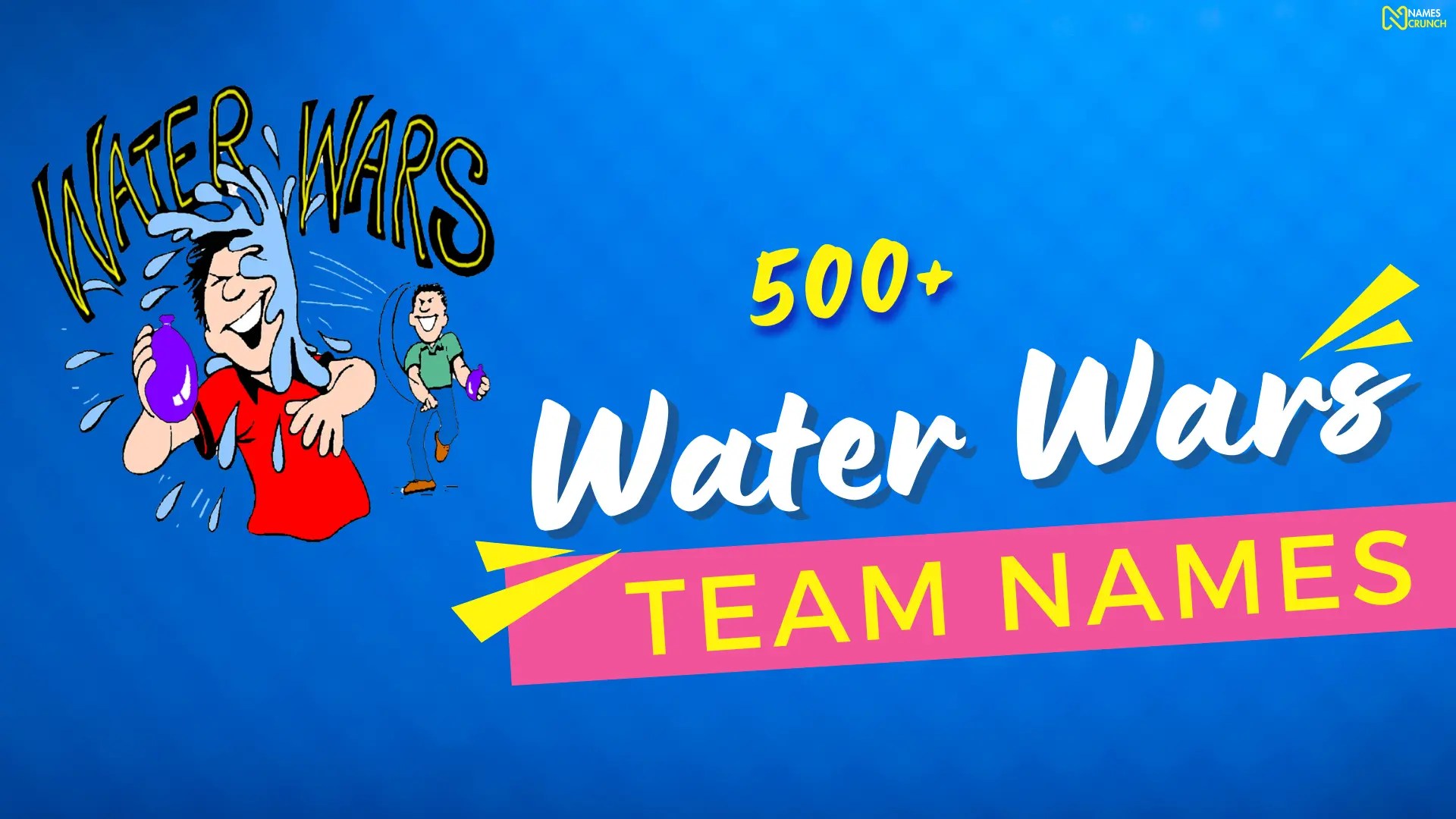 470+ Water Wars Team Names [Unique Ideas] Names Crunch