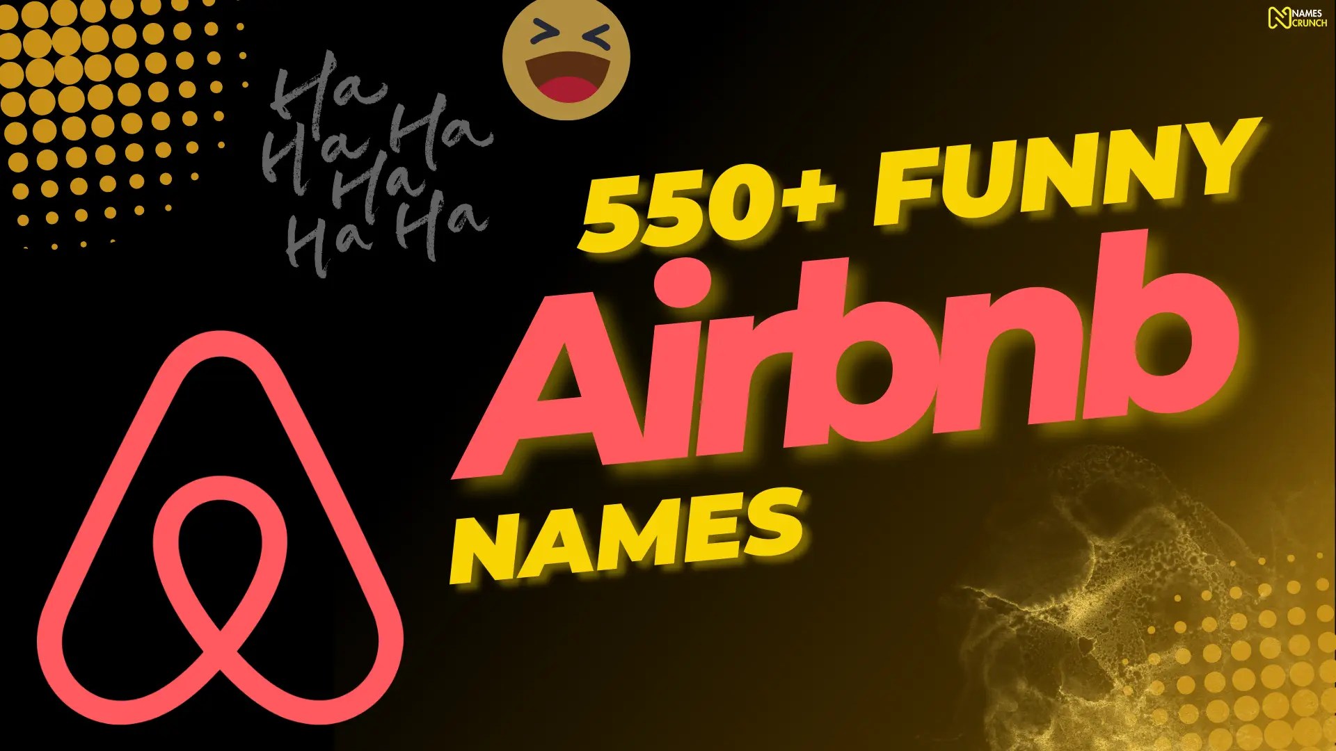 550+ Funny Airbnb Names A Guide to Creative Listings Names Crunch