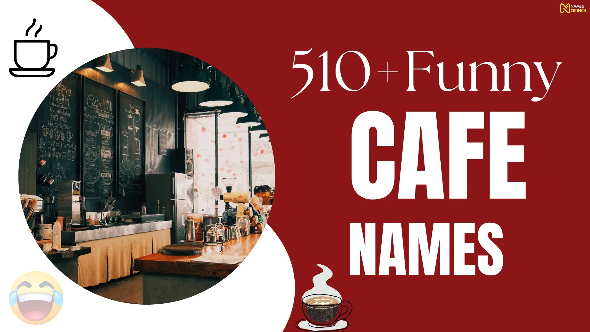 575+ Cool & Funny Cafe Names [Best Ideas] Names Crunch