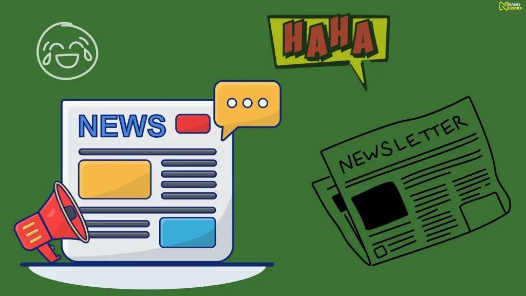 590+ Funny Newsletter Names to Spark Your Creativity Names Crunch