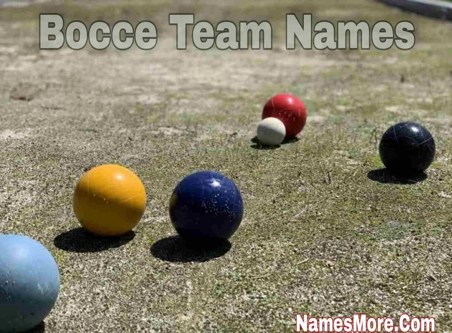 990+ Bocce Team Names [Research Based Name]