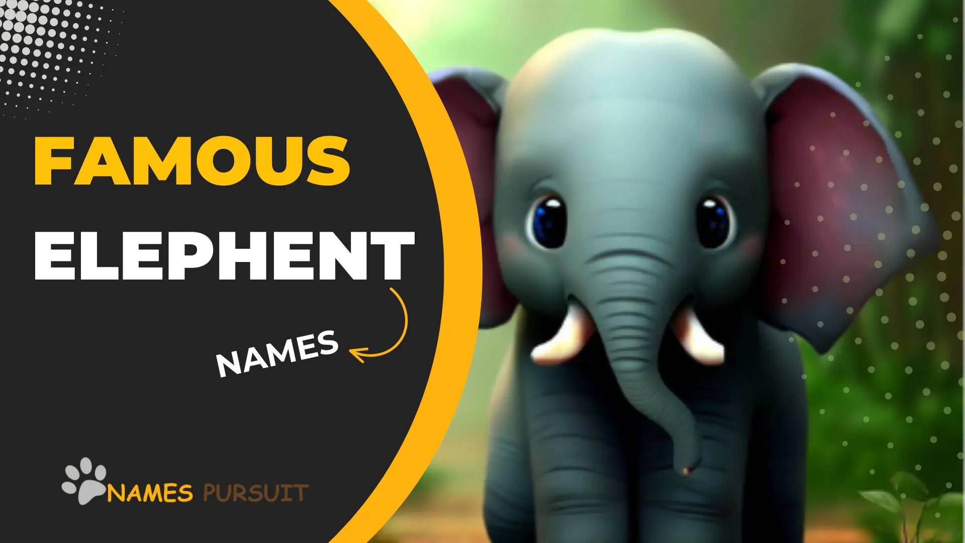 100+ Famous Elephant Names in 2024!