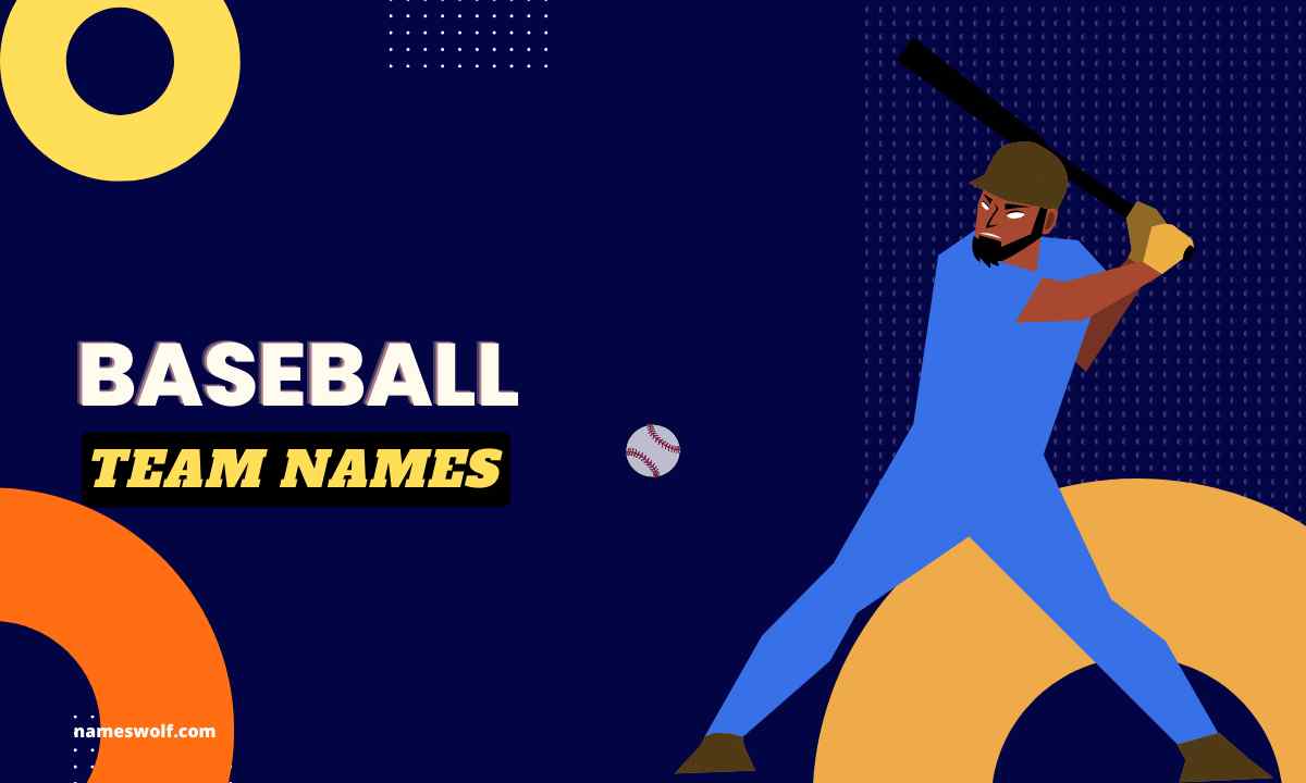 550+ Baseball Team Names That Get People Talking NamesWolf
