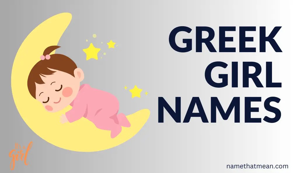 50+ Cute Greek Girl Names With Meanings In 2024 Name That Mean
