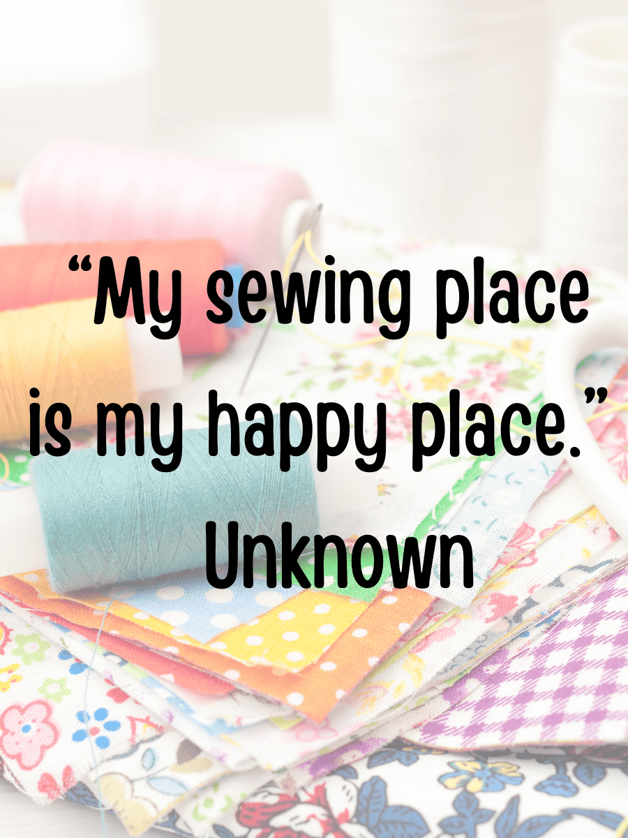 83 Funny and Inspiring Sewing Quotes Every Sewer Needs Nana Sews