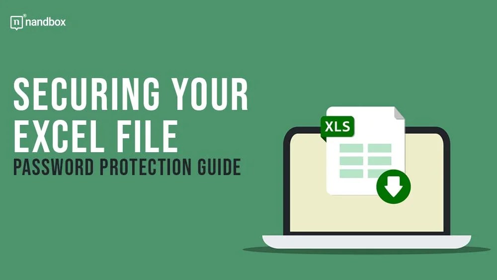 Securing Your Excel File Password Protection Guide