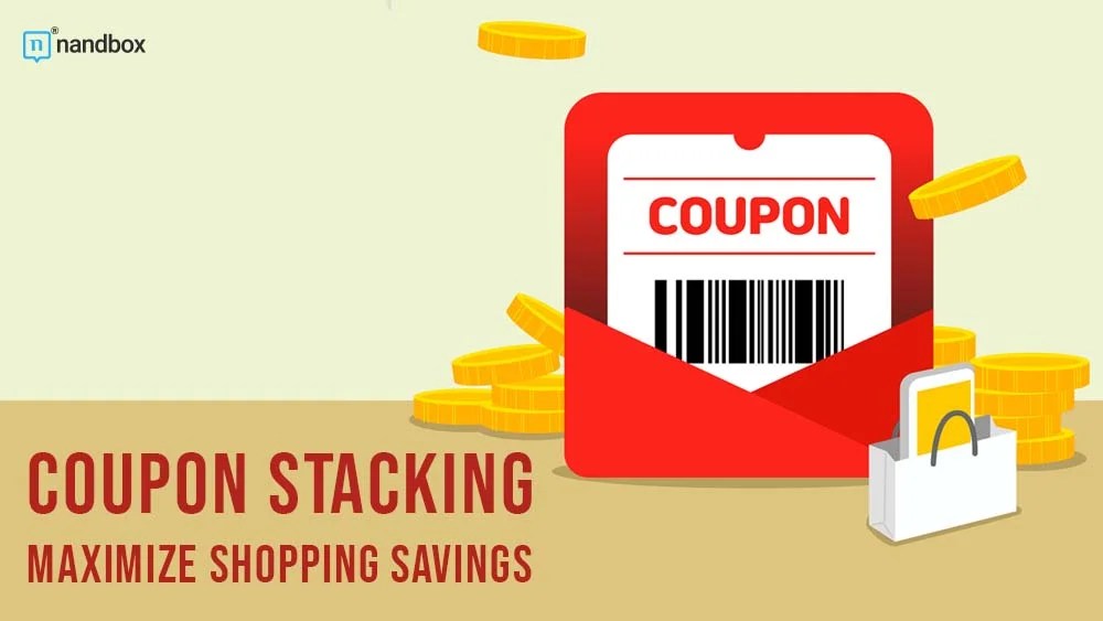 Stack Coupons to Maximize Shopping Savings
