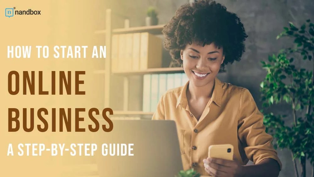 Guide to Starting an Online Business Steps to Success