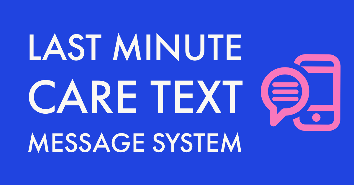 Last Minute Nanny Text System Nanny Parent Connection