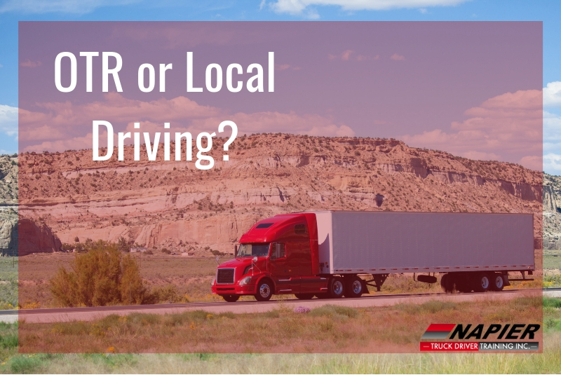 OTR or Local Driving? Which is Best for Me? Napier