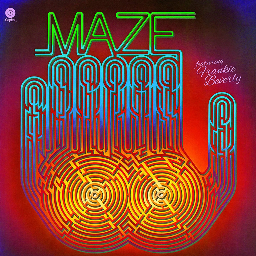 Song of the Week Maze feat. Frankie Beverly "Happy Feelings"