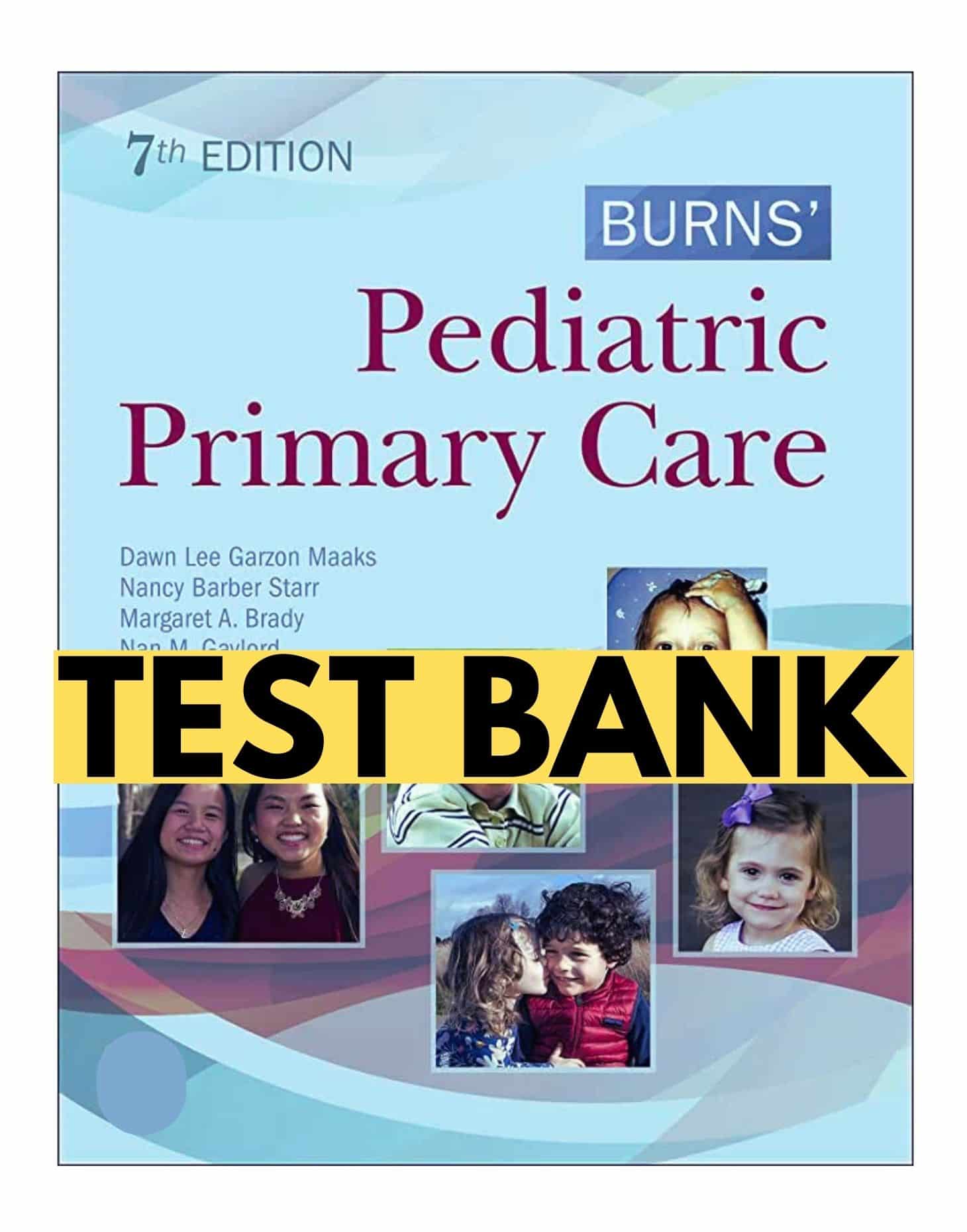 Test Bank Pediatric Primary Care 7th NARDAB