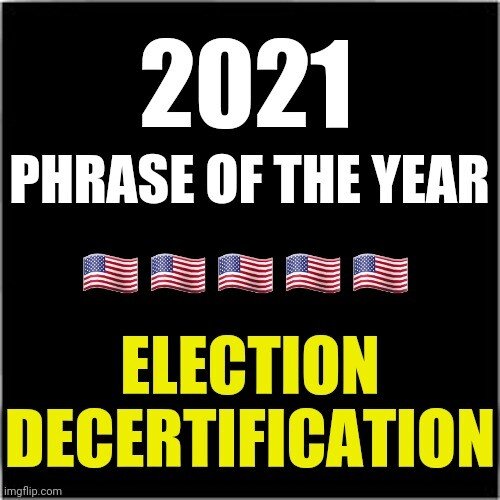 Election Decertification 2021 NarrowPathMinistries