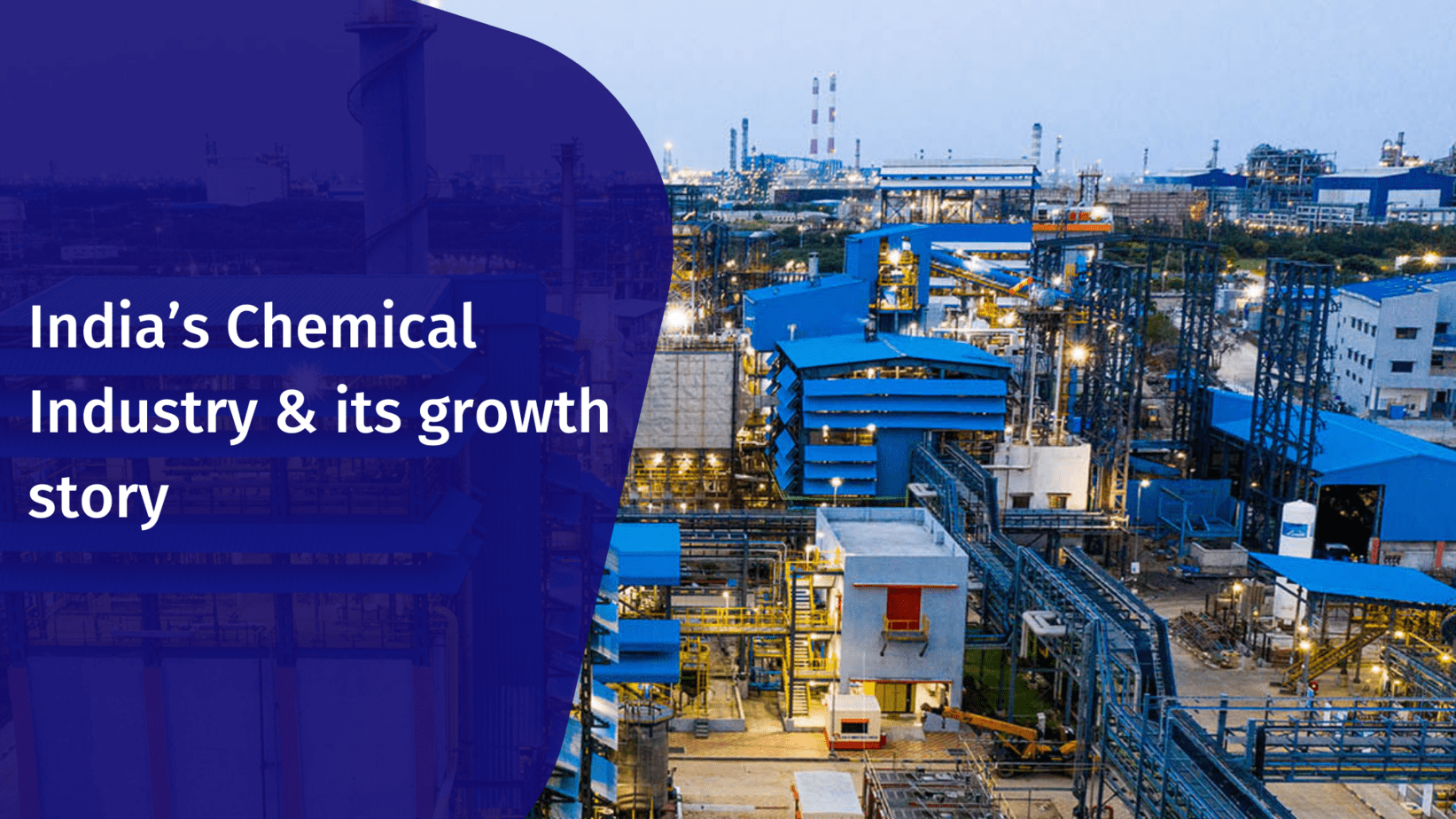 India’s Chemical Industry & its growth story Top Chemical Company in
