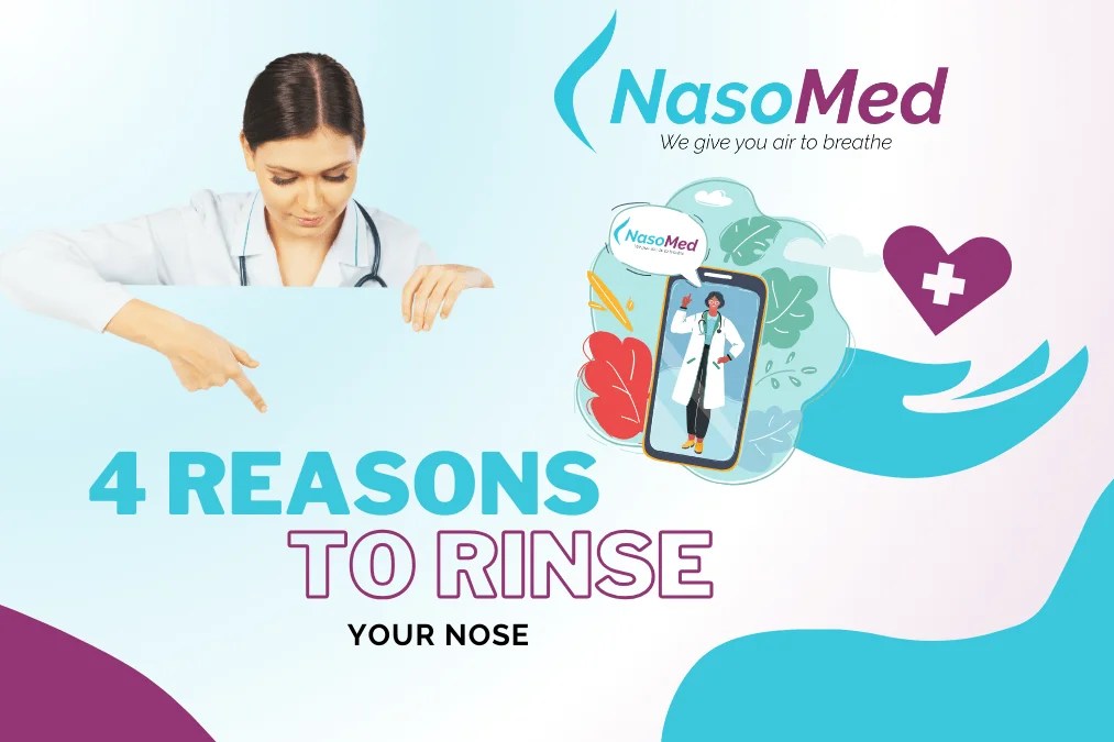 4 reasons to rinse your nose NasoMed.Eu