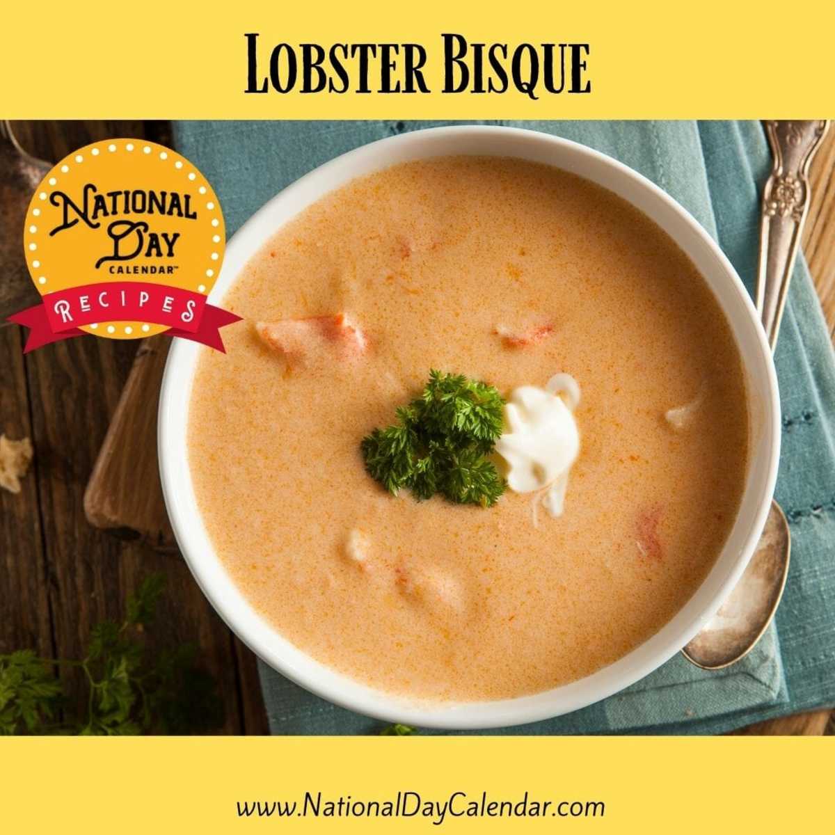 LOBSTER BISQUE National Day Calendar