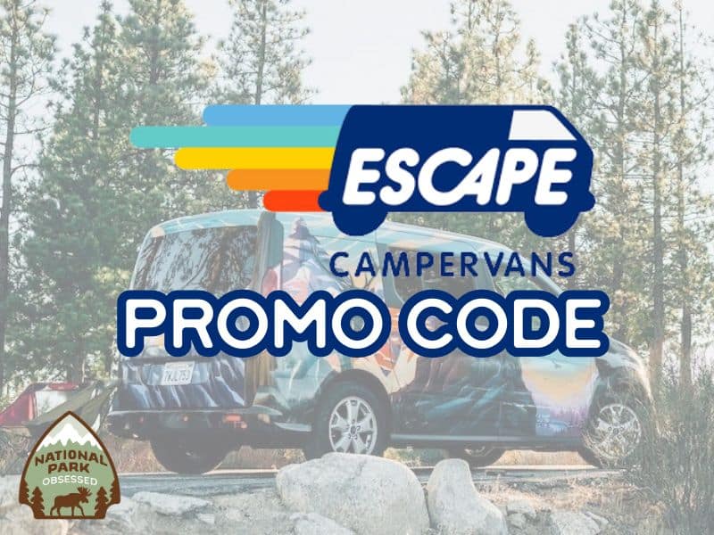 Escape Campervans Promo Code National Park Obsessed