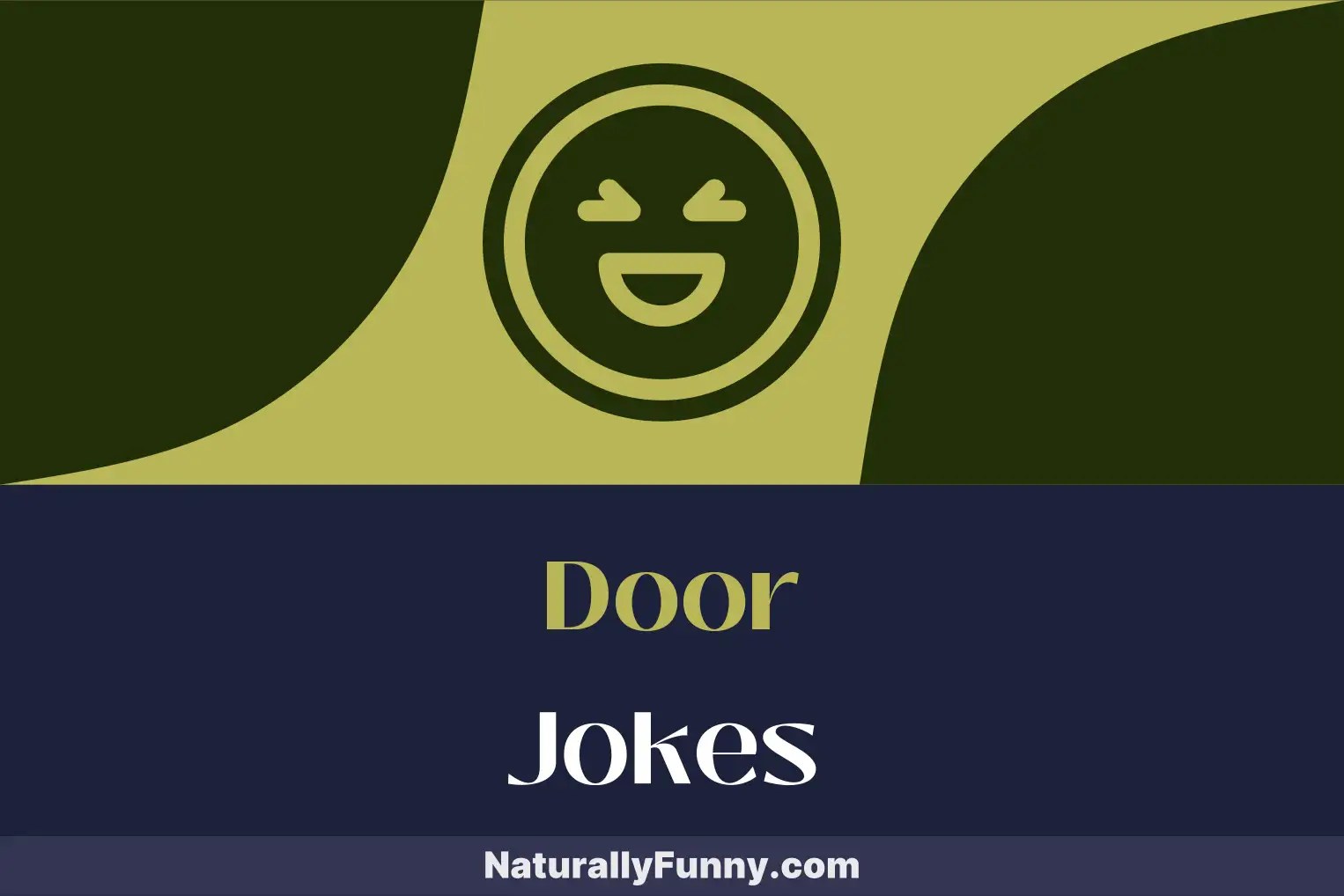 498 Door Jokes That Unlock Your Funny Bone Naturally Funny