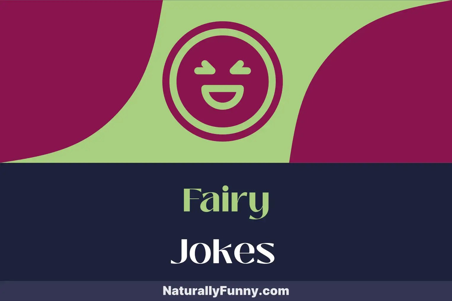 707 Fairy Jokes to Light Up Your Imagination Naturally Funny
