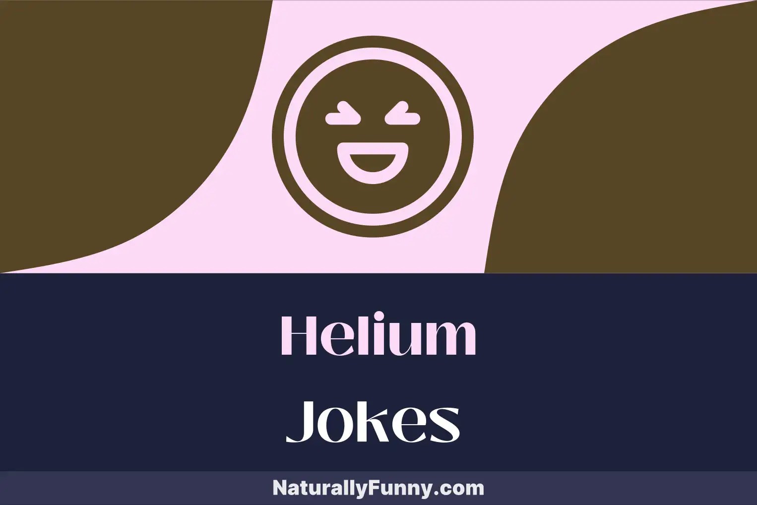 791 Helium Jokes for a Lighter Side of Laughter Naturally Funny