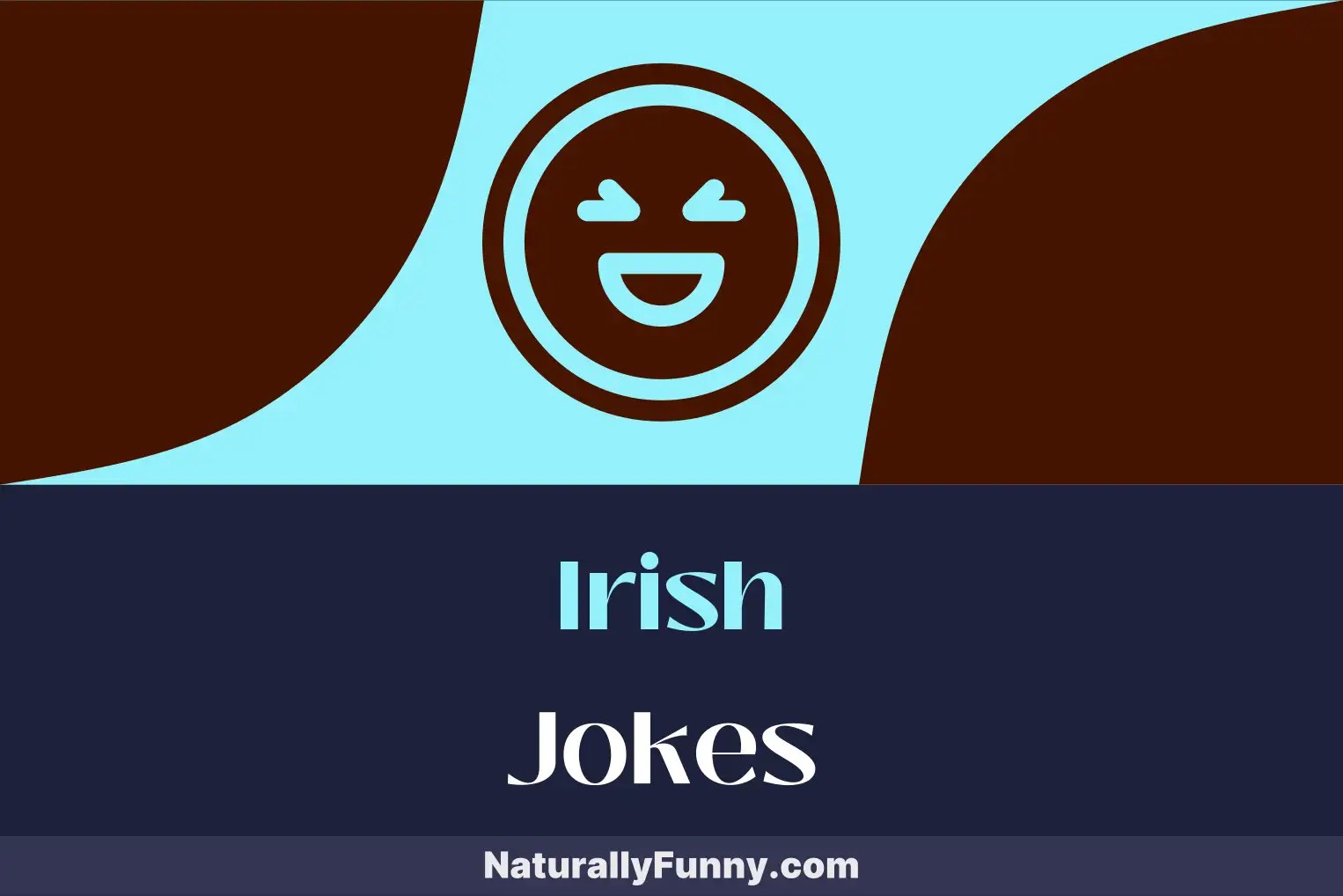 436 Irish Jokes for a Craicing Good Time Naturally Funny