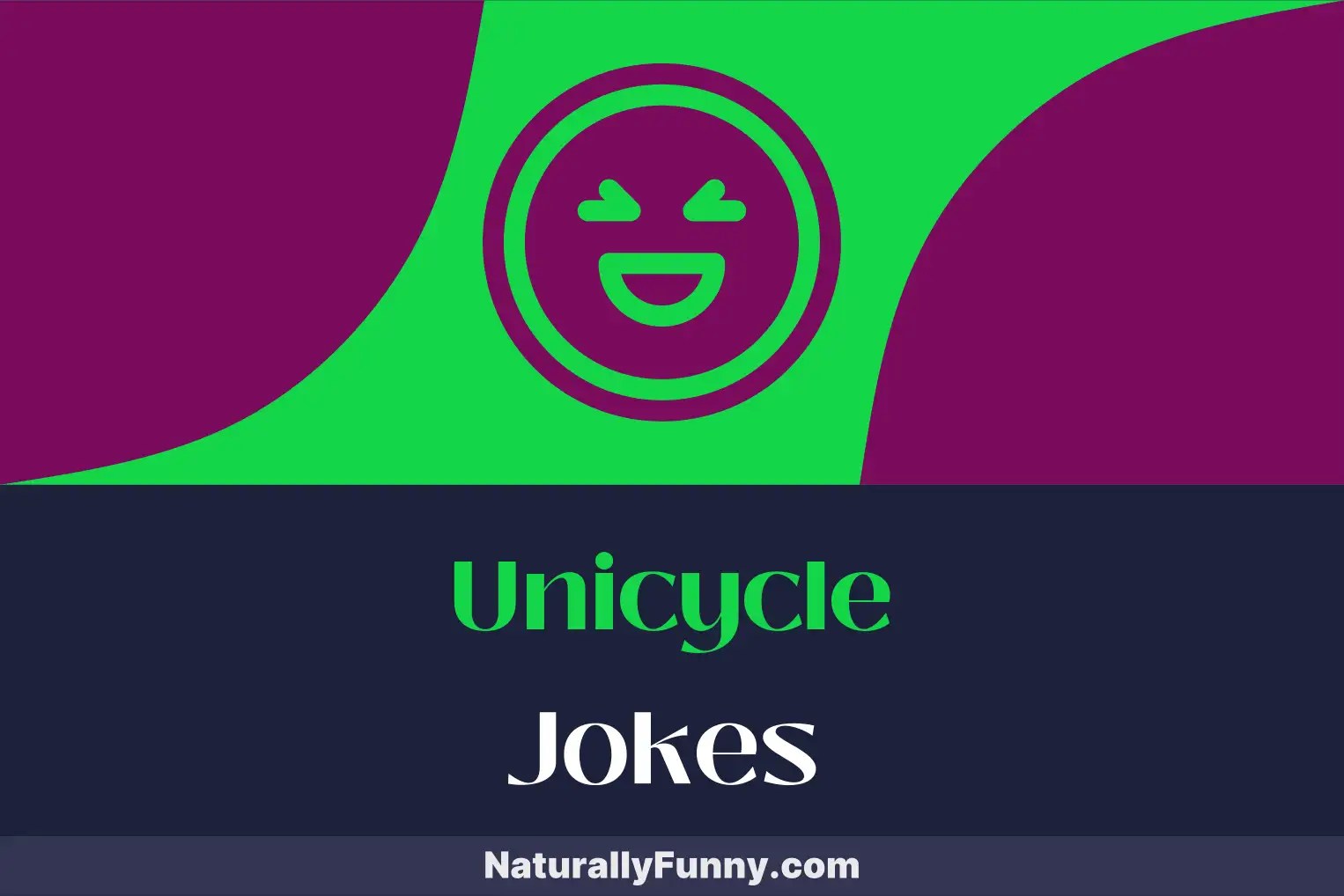 619 Unicycle Jokes to Amuse the Rider in You Naturally Funny