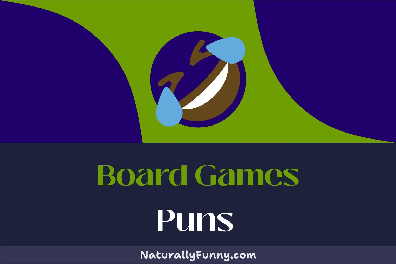 602 Board Games Puns That Will Make You the King of Comedy Naturally