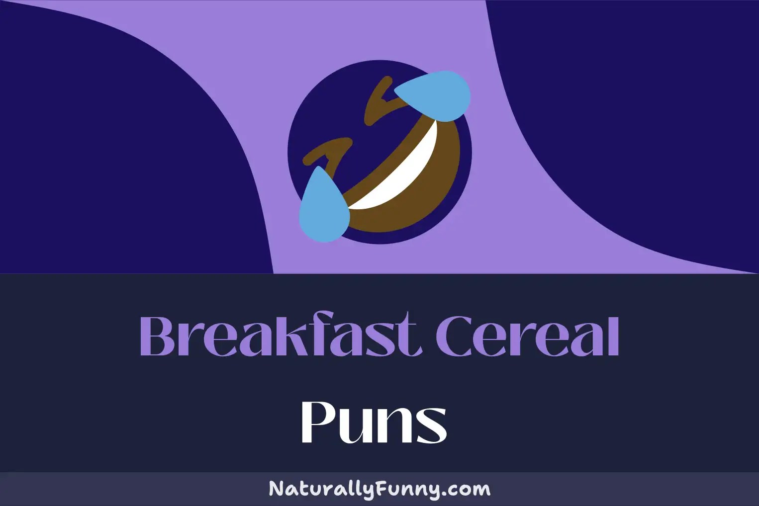568 Breakfast Cereal Puns for a Popping Good Time Naturally Funny
