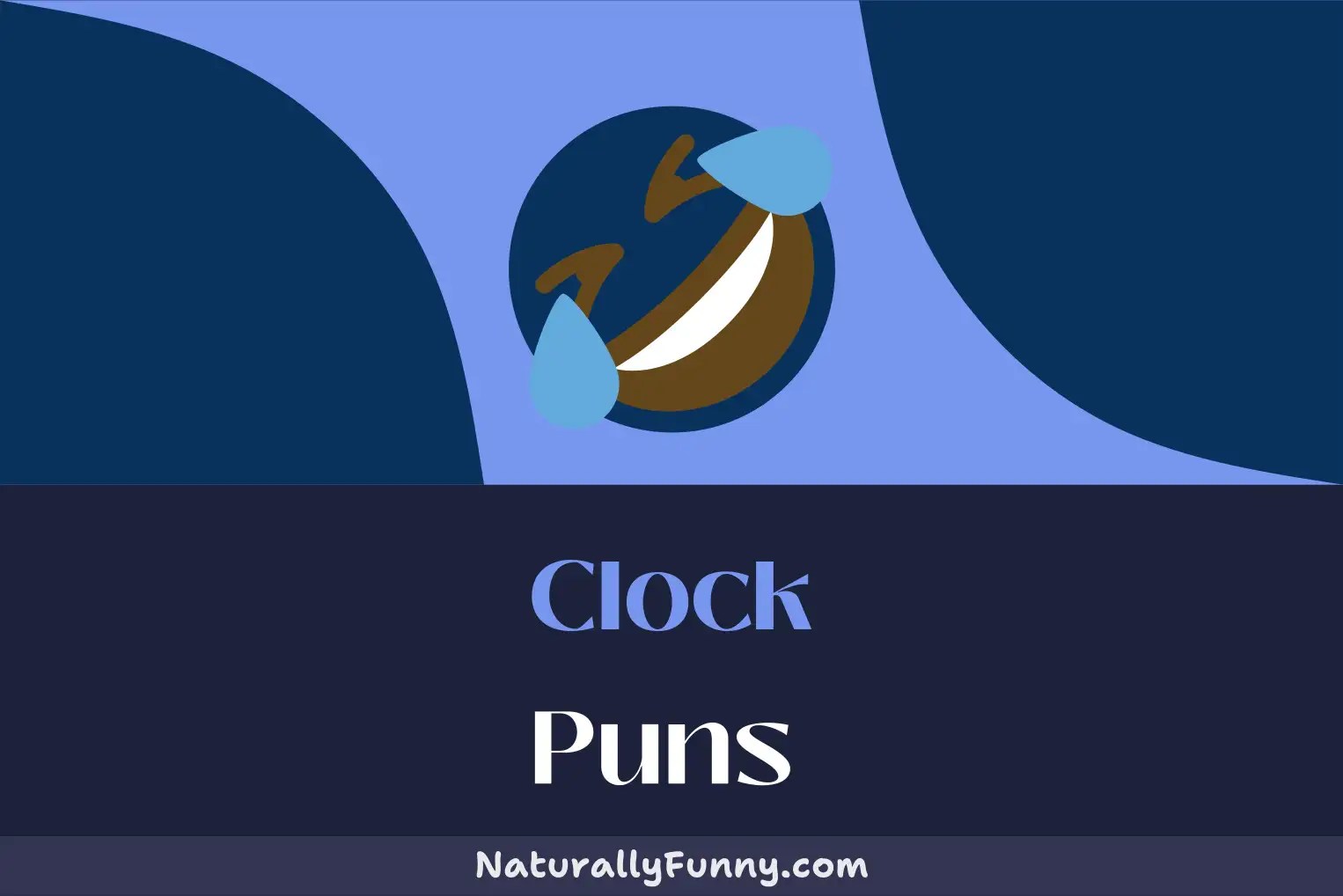509 Clock Puns for the TickTock Comedian in You Naturally Funny