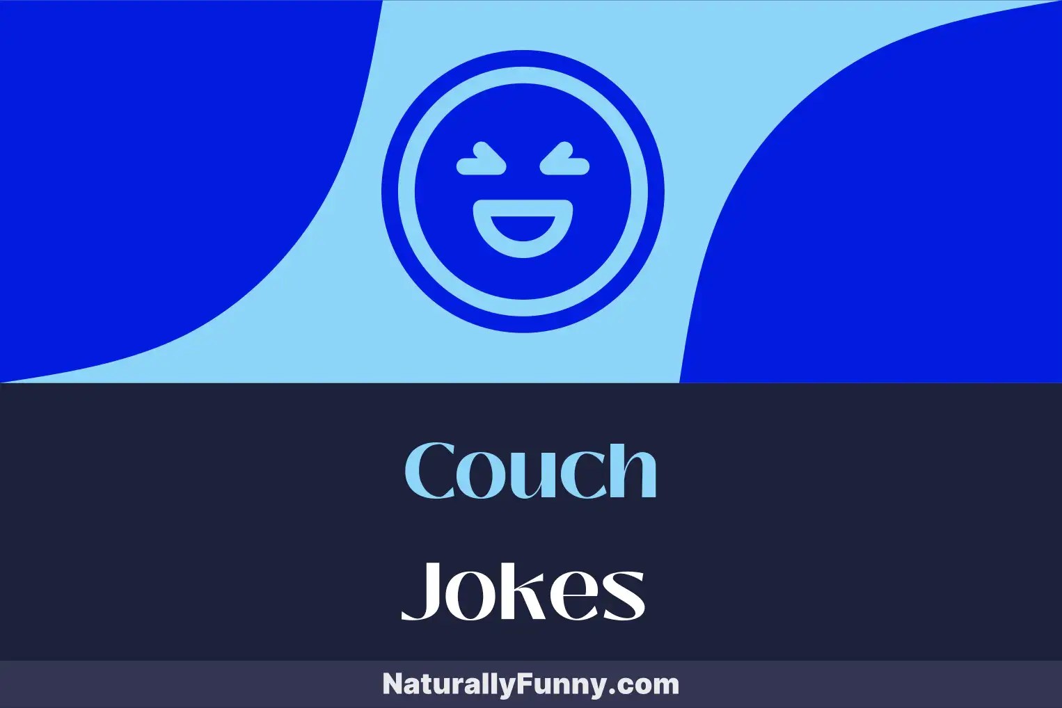 657 Couch Jokes to Entertain at the Next Sleepover Naturally Funny