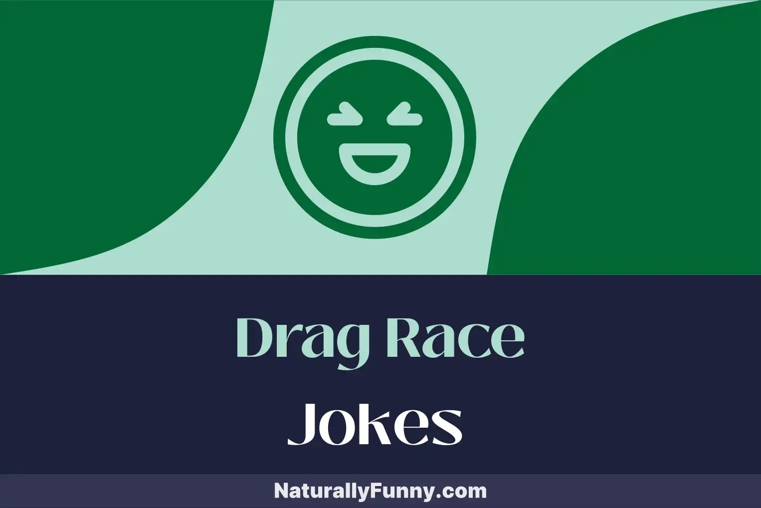 807 Drag Race Jokes for TurboCharged Chuckles Naturally Funny