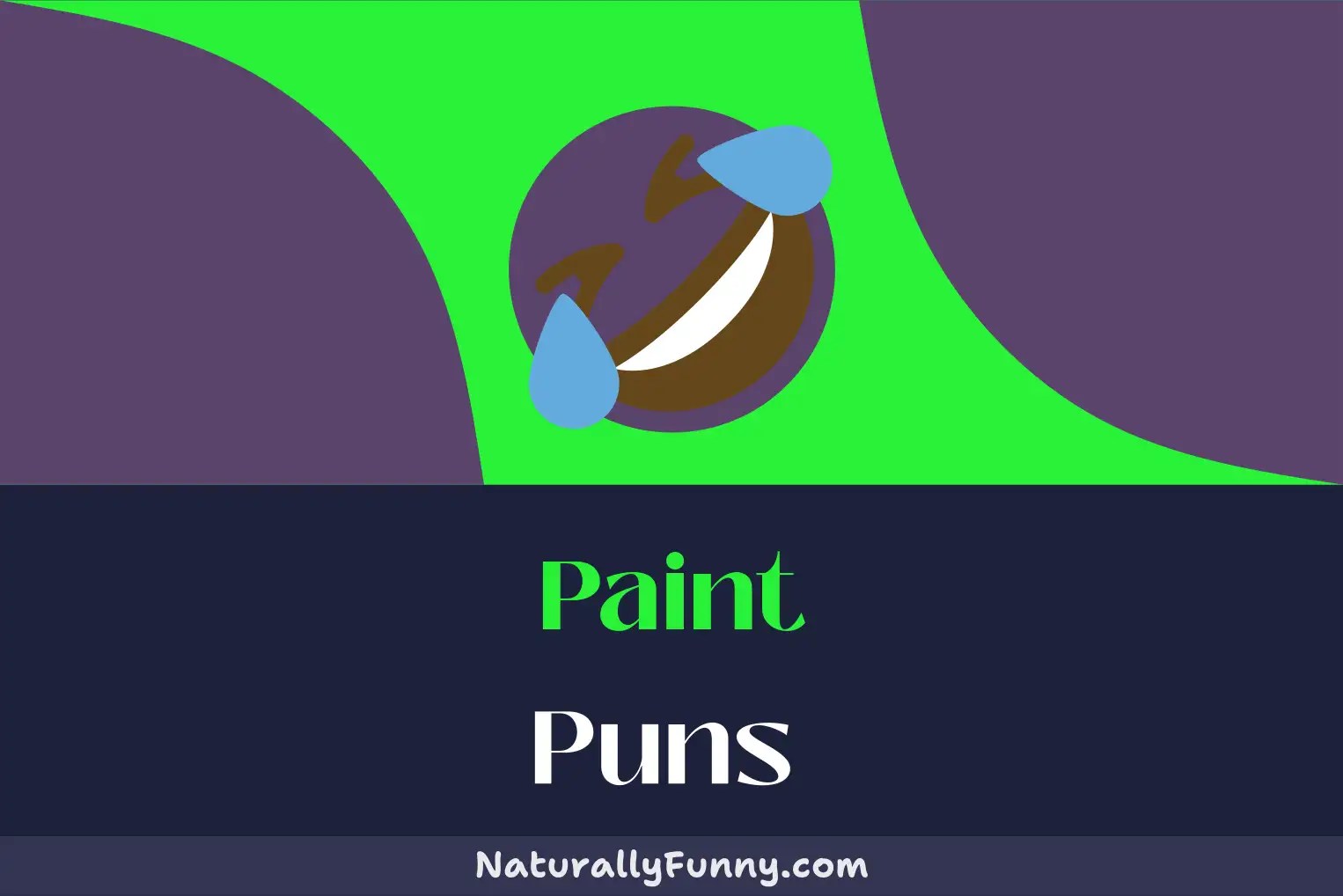 598 Paint Puns That Draw Out Unstoppable Giggles Naturally Funny