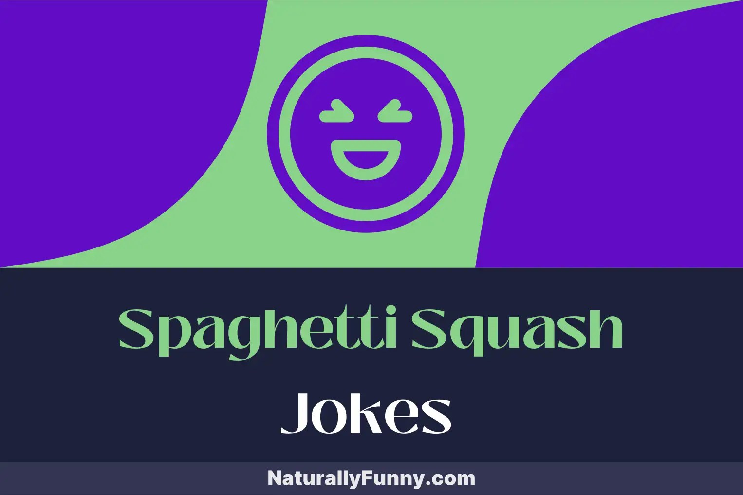 587 Spaghetti Squash Jokes That Twirl Your Humor Around Naturally Funny