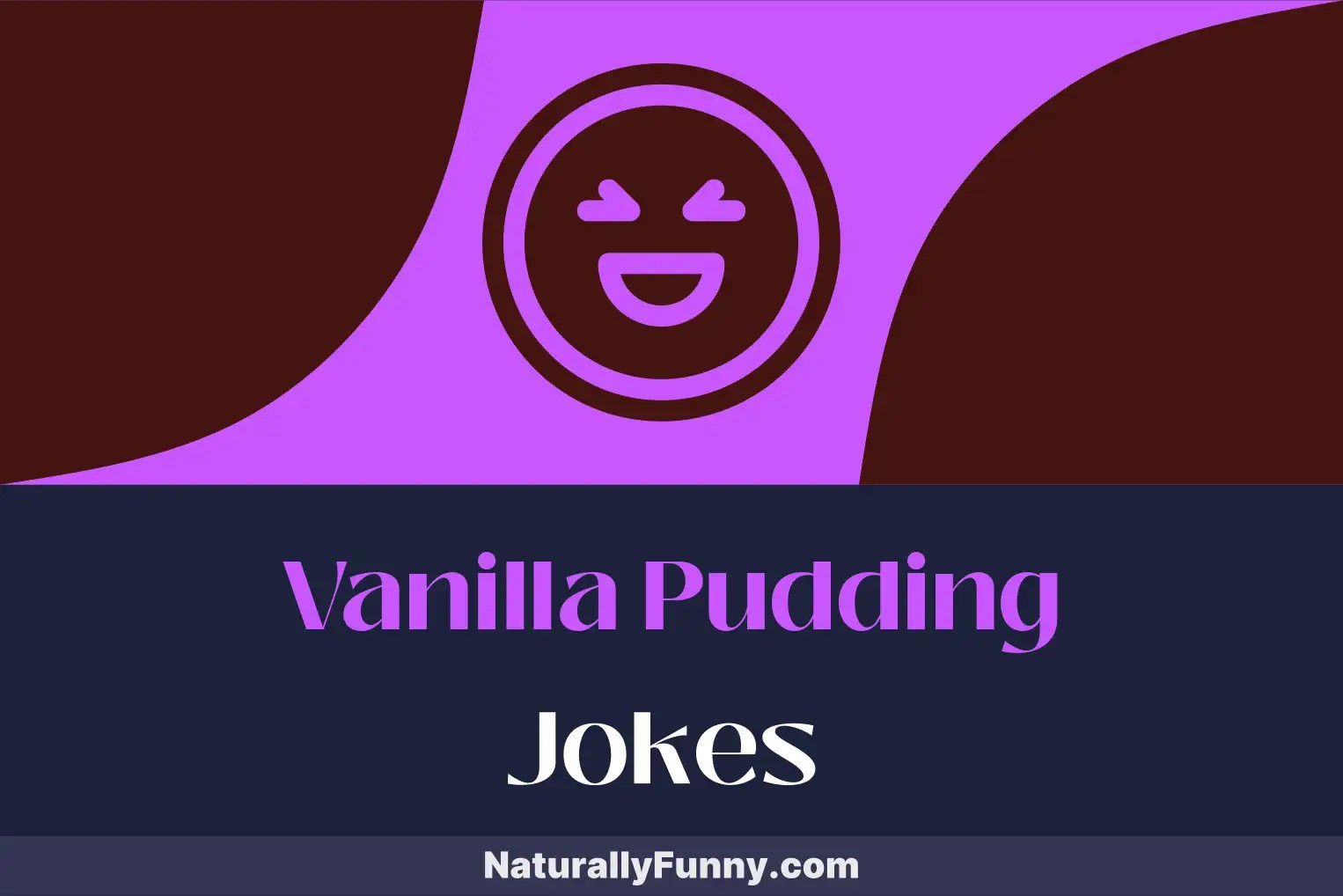 597 Vanilla Pudding Jokes That Stir Up Giggles Naturally Funny