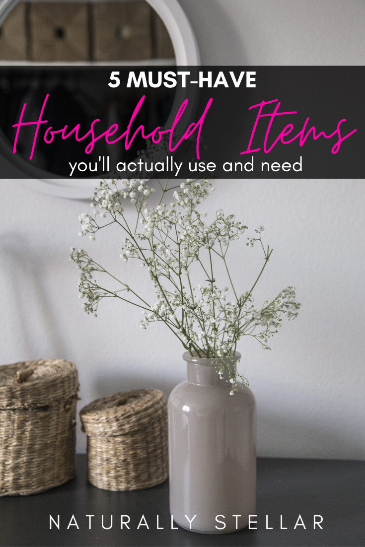 5 Household Items You Need ⋆ Naturally Stellar