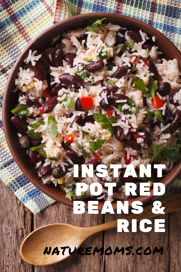 Instant Pot Red Beans and Rice Nature Moms