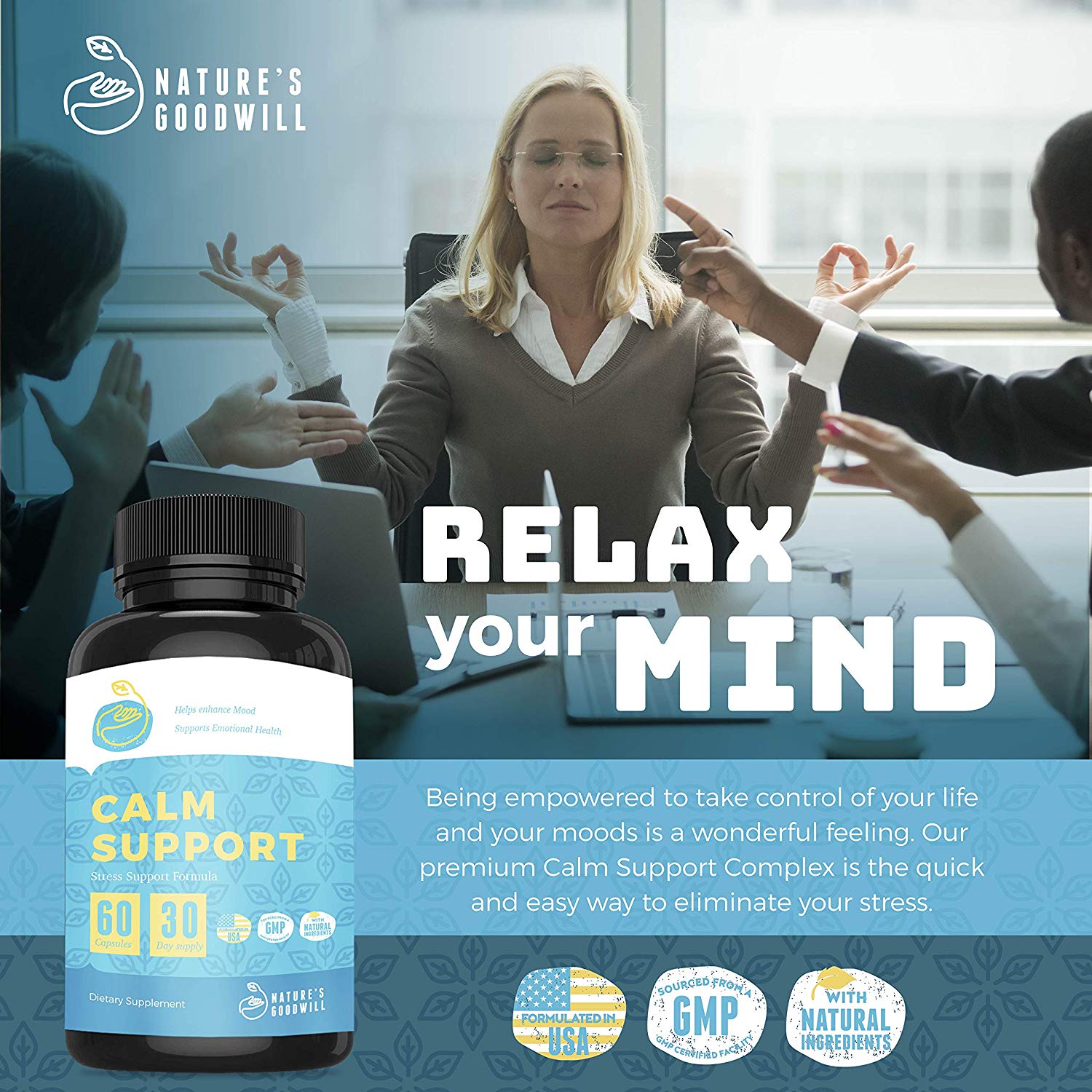 Calm Support Nature's Goodwill