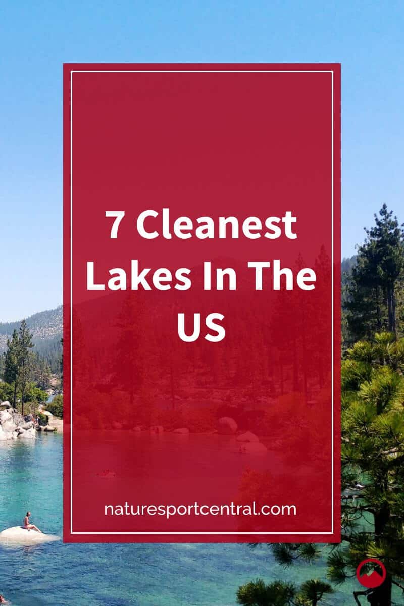 7 Cleanest Lakes In The US