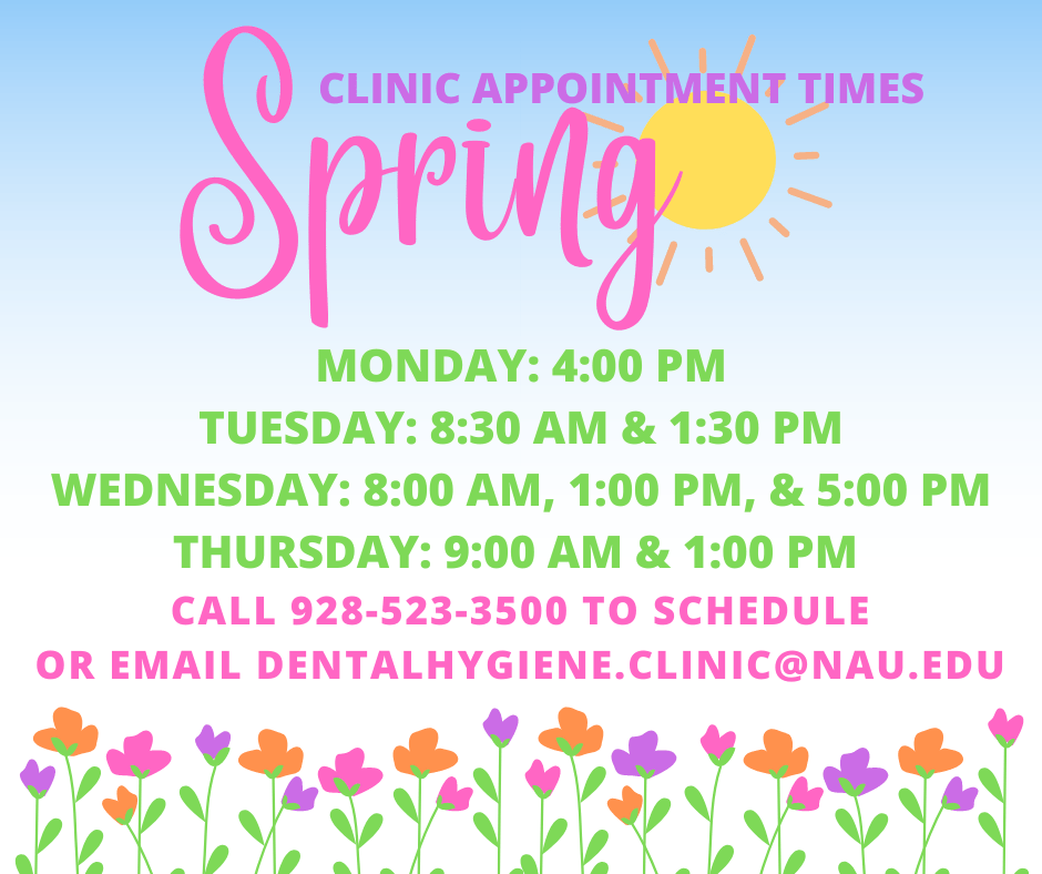 NAU Dental Hygiene Clinic Department of Dental Hygiene