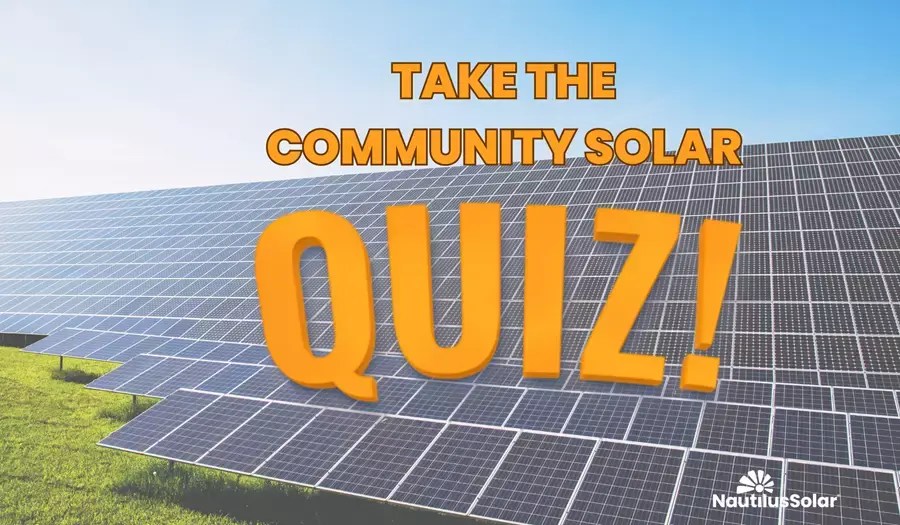 Quiz Is Community Solar for You?