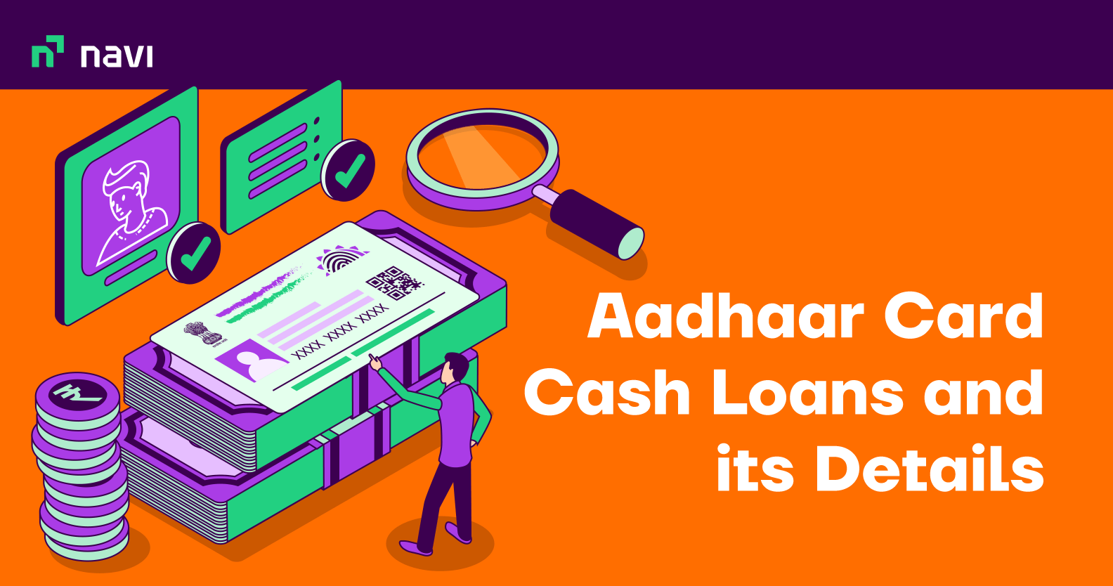 Aadhaar Cash Loan How to Apply for Cash Loan on Aadhaar?