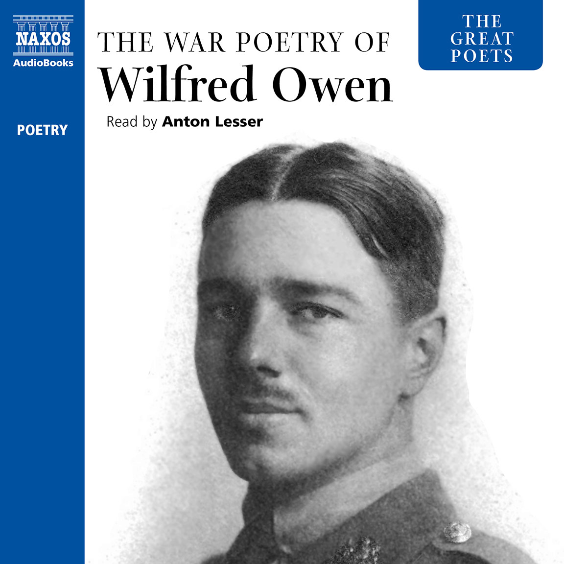 Great Poets The War Poetry of Wilfred Owen, The
