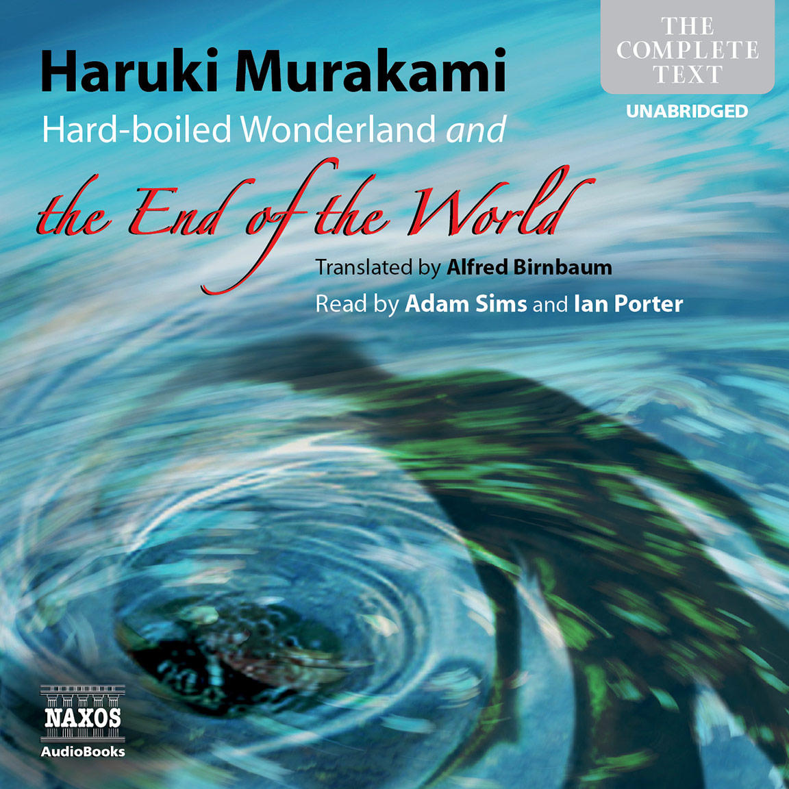 Hardboiled Wonderland and the End of the World (unabridged) Naxos