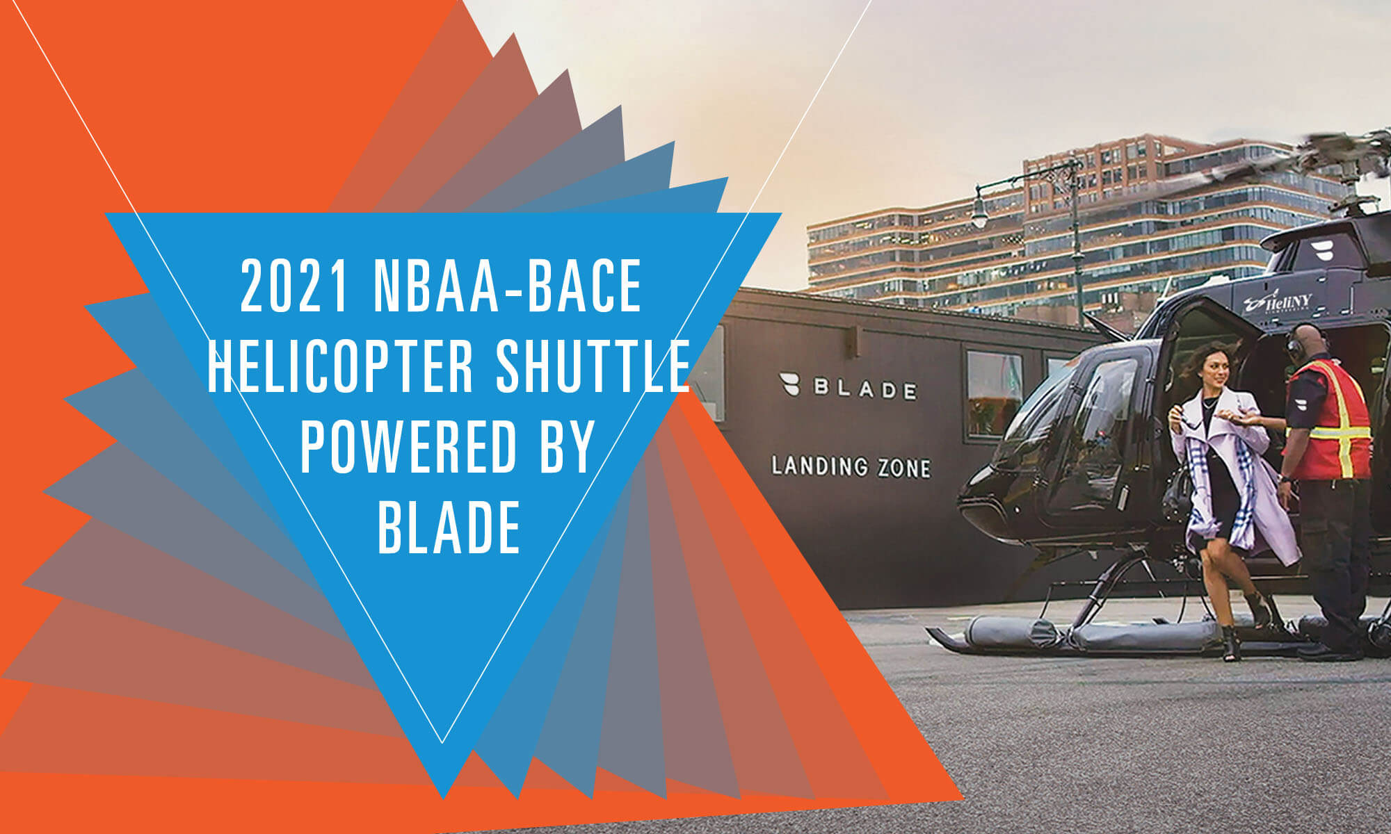 Heli-Expo Trade Show, Feb. 27–March 1, 2023, Las Vegas, Nevada, Usa 2021 Nbaa-Bace Helicopter Shuttle, Powered By Blade | Nbaa - National Business Aviation Association