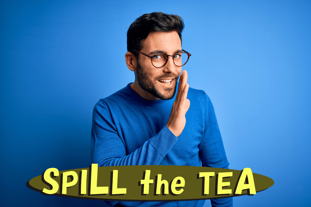 「Spill the tea」是什麼意思？母語人士常用的俚語的使用方法 NativeCamp. Blog