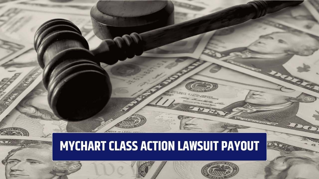 MyChart Class Action Lawsuit Payout How to Claim Your Settlement