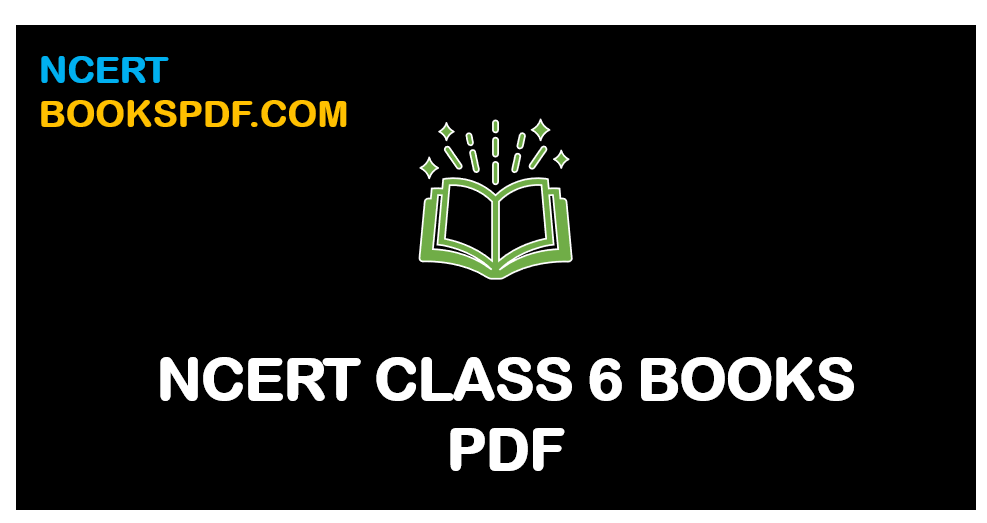 NCERT Class 6 Book PDF Download