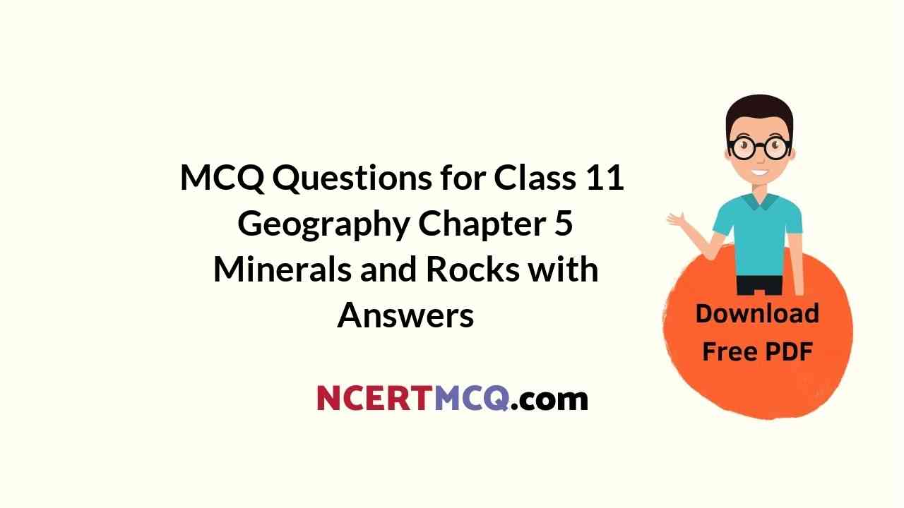 Online Education MCQ Questions for Class 11 Geography Chapter 5