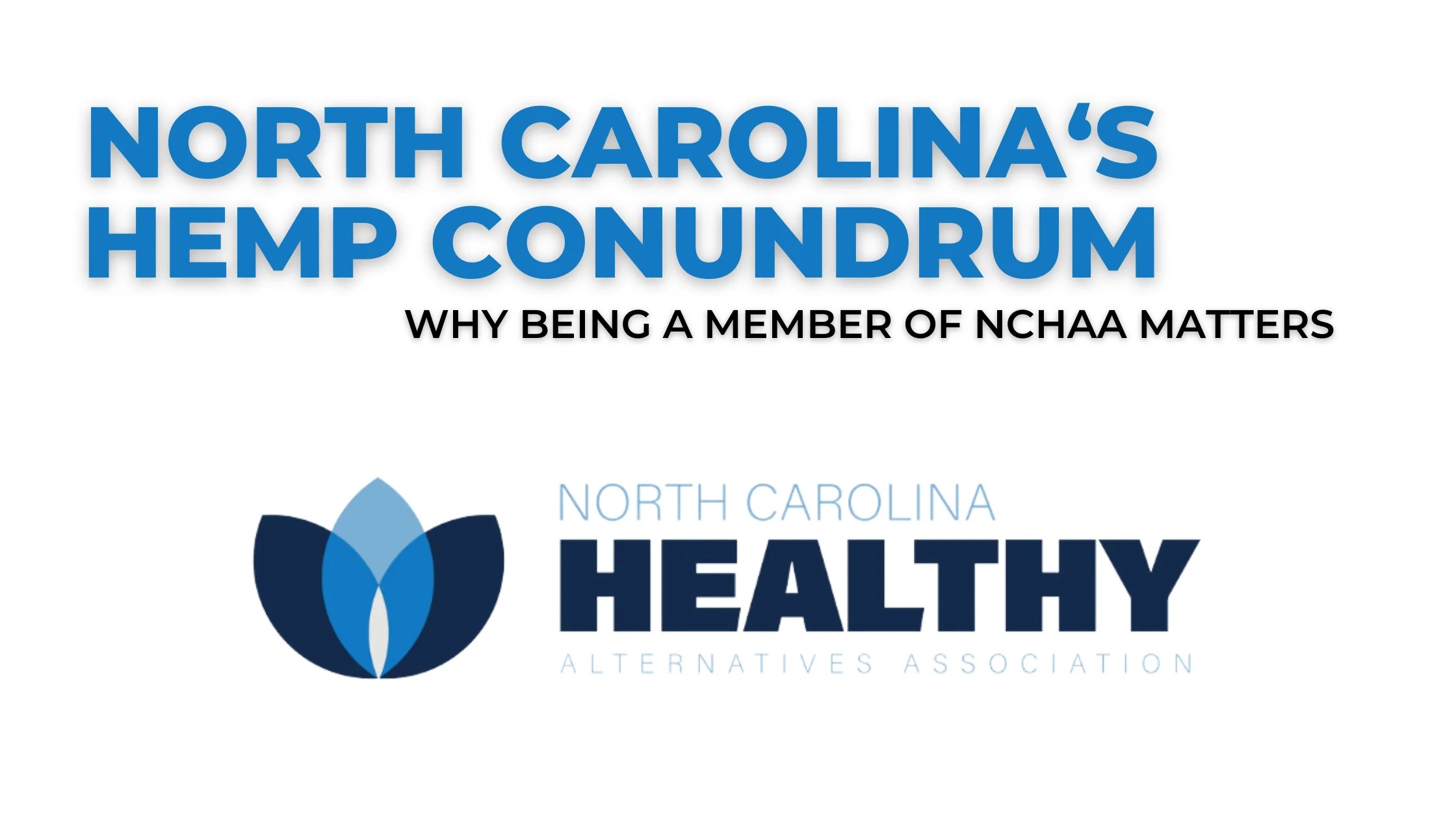 Cannabis Legal Challenges in North Carolina NCHAA's Role North