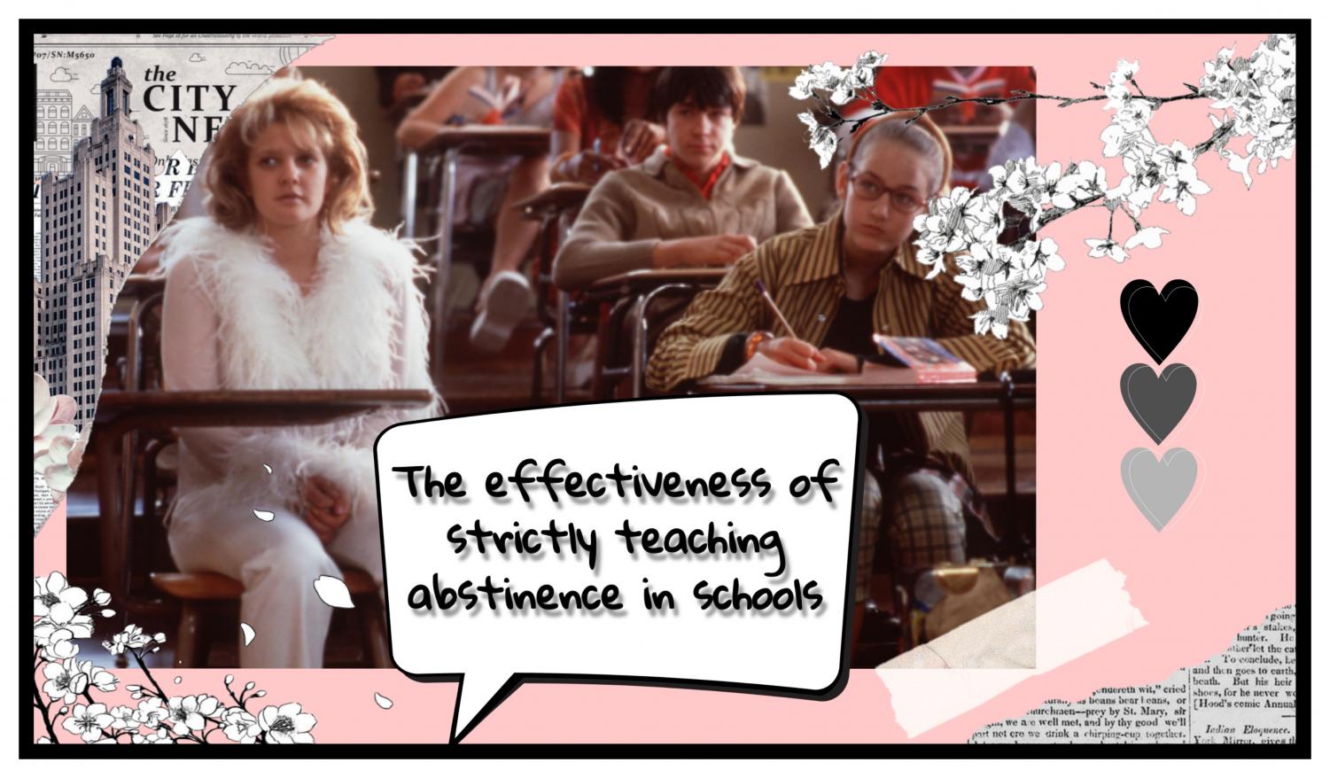 The Chant The effectiveness of strictly teaching abstinence in schools